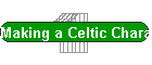 Making a Celtic Character
